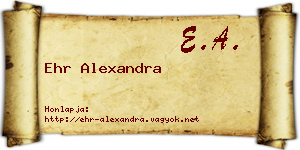 Ehr Alexandra névjegykártya